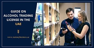 Guide on Alcohol Trading License in the UAE