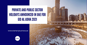 Private and public sector holidays announced in UAE for Eid Al Adha 2021