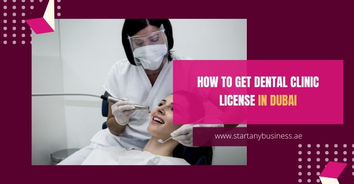 How To Get Dental Clinic License In Dubai