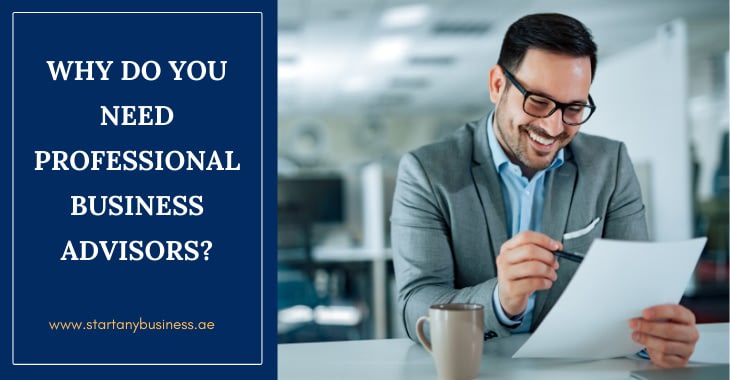 Why Do You Need Professional Business Advisors?