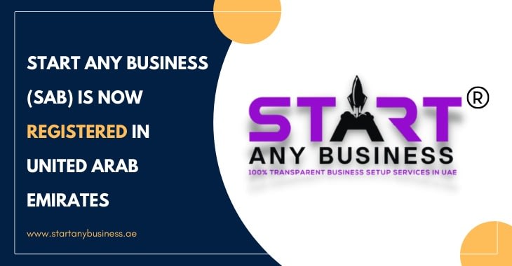 Start Any Business (SAB) is Now Registered in United Arab Emirates