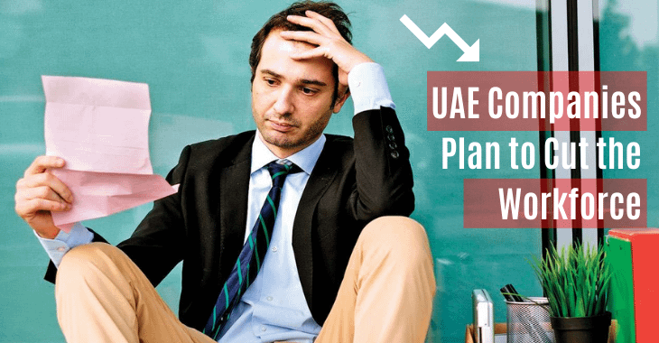 UAE Companies Plan To Cut Workforce