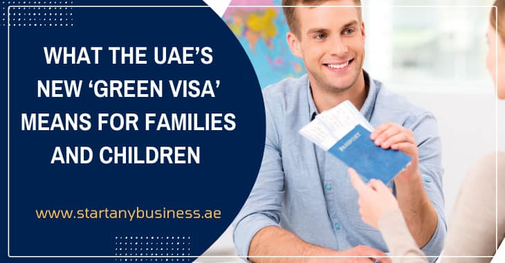 What the UAE’s New Green Visa Means for Families and Children